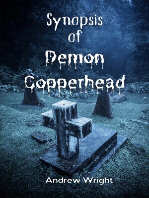 cover image of Synopsis of Demon copperhead